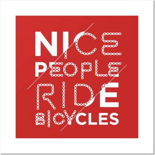 Nice People Ride Bicycles Funny Gift Women Men Boys Girls Kids Teens Youth Posters and Art